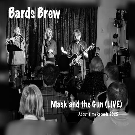 Mask and the Gun (Live) | Boomplay Music