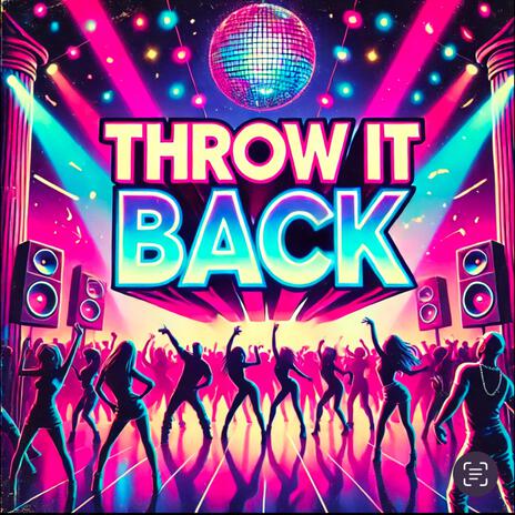 Throw It Back | Boomplay Music