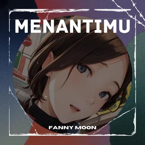 Menantimu | Boomplay Music