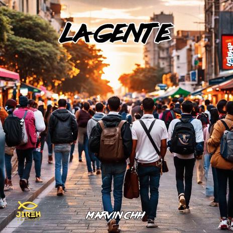 La gente | Boomplay Music