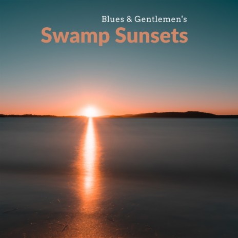 Swamp Sunsets