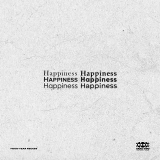 Happiness