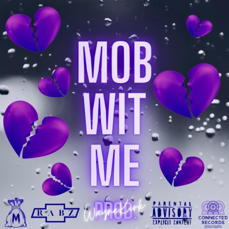 Mob Wit Me ft. Modesty | Boomplay Music