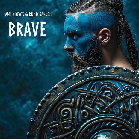 Brave ft. Runic Garden | Boomplay Music