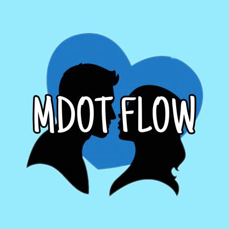 Mdot Flow | Boomplay Music