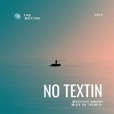 No Textin' (Remix) ft. Miss SK & Meechie Amani | Boomplay Music