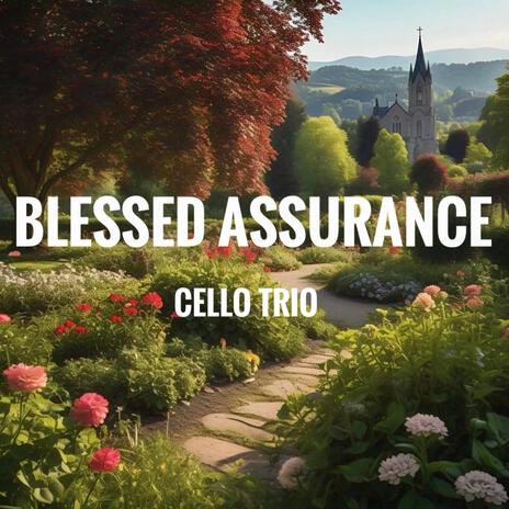 Blessed Assurance | Boomplay Music