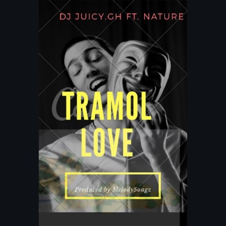 Tramol Love (feat. Nature) | Boomplay Music