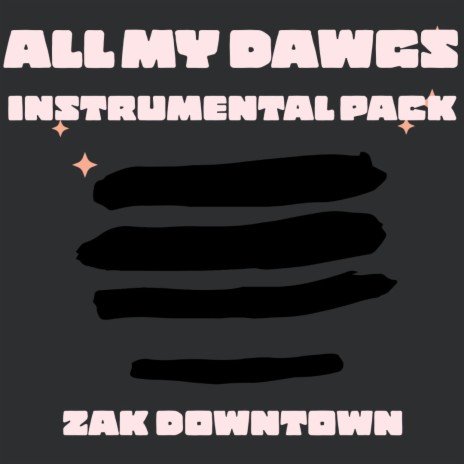 All My Dawgs (Instrumental)