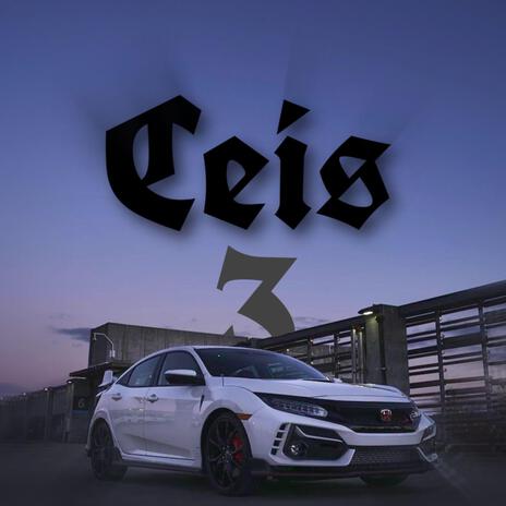 CEIS 3 | Boomplay Music