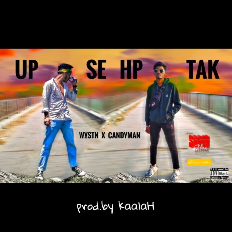 UP SE HP TAK ft. Wystn | Boomplay Music