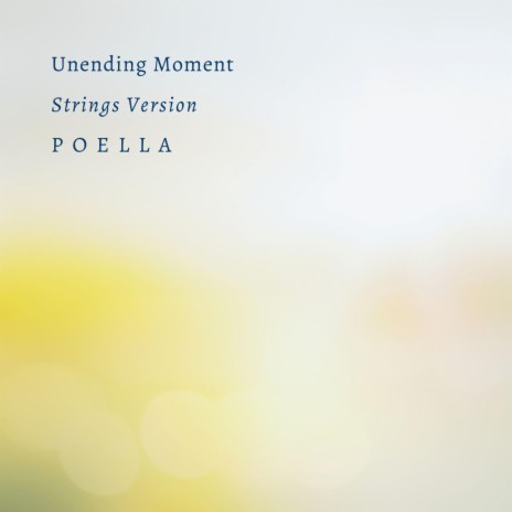 Unending Moment (Strings Version)