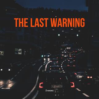 The Last Warning