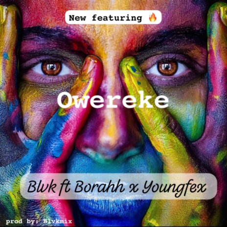 Owereke ft. Youngfex & Borahhgramm | Boomplay Music