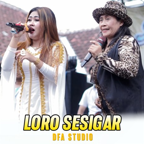 Loro Sesigar | Boomplay Music