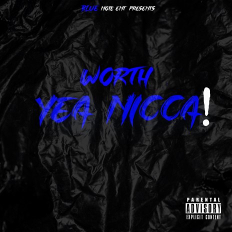 Yea Nicca! | Boomplay Music