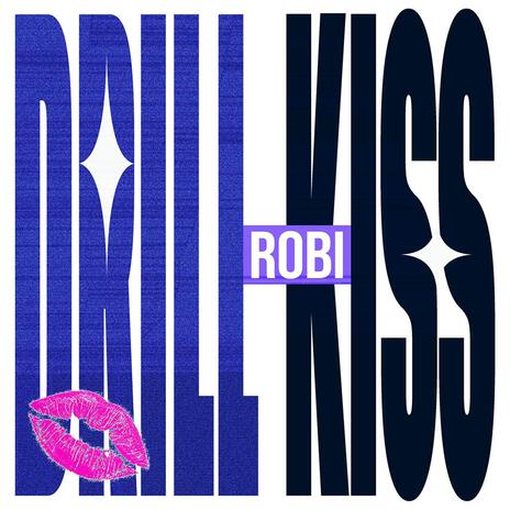 Drill Kiss | Boomplay Music