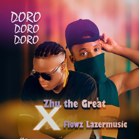 Doro ft. Zhu the Great | Boomplay Music