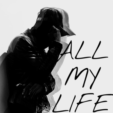 All My Life | Boomplay Music