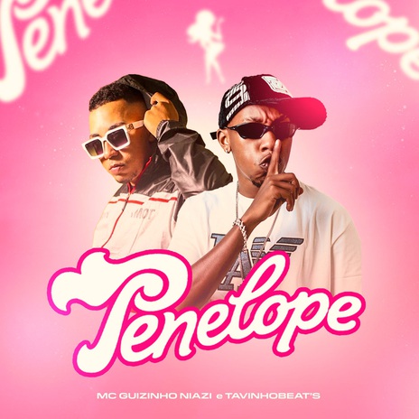 Penelope ft. TavinhoBeat's