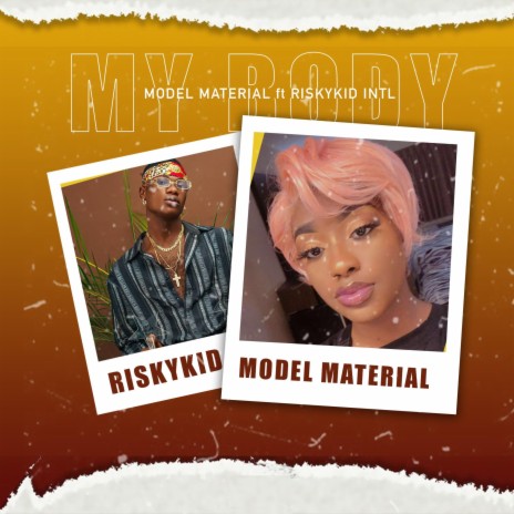 My Body ft. Riskykid intl | Boomplay Music