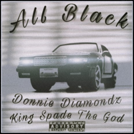ALL BLACK ft. King Spade The God | Boomplay Music