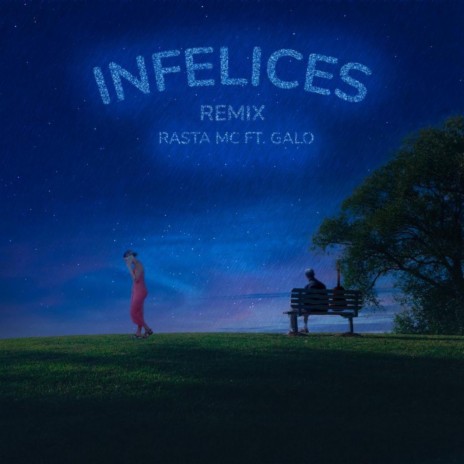 Infelices (Remix) ft. Rasta Mc | Boomplay Music