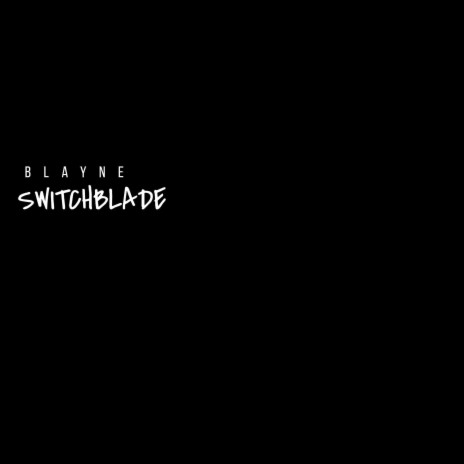 Switchblade | Boomplay Music