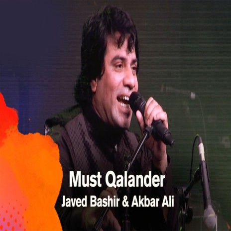 Must Qalander ft. Akbar Ali