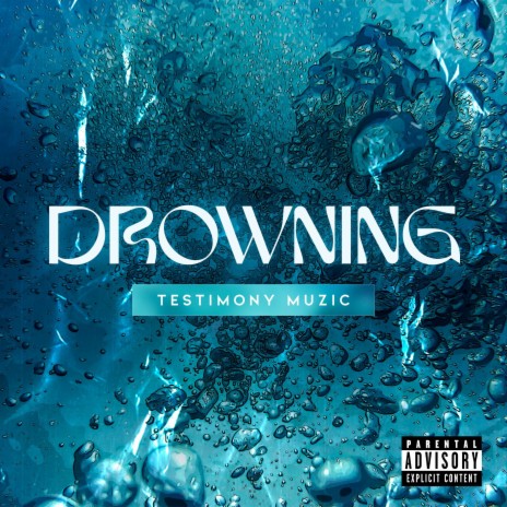 Drowning | Boomplay Music