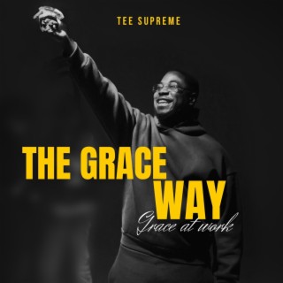 The Grace Way