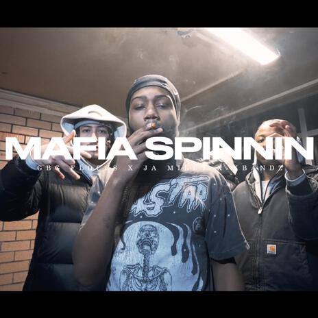 MAFIA SPINNIN ft. GBG Floccs & Ja Milly | Boomplay Music