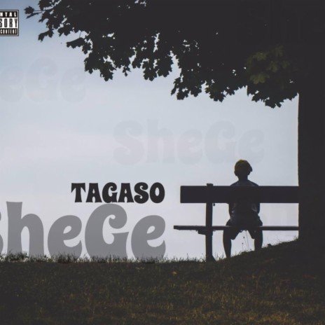 Shege ft. TAGASO | Boomplay Music