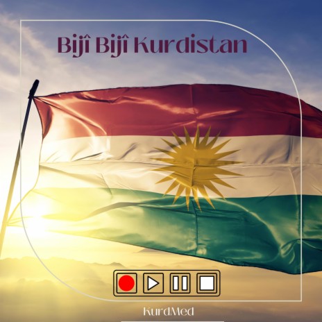 Bijî Kurdistan | Boomplay Music