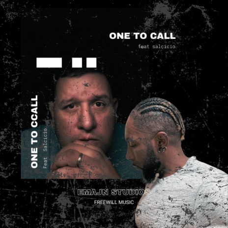 One to Call ft. Salcicio | Boomplay Music