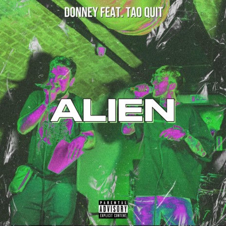 Alien ft. Tao Quit | Boomplay Music