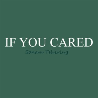If You Cared