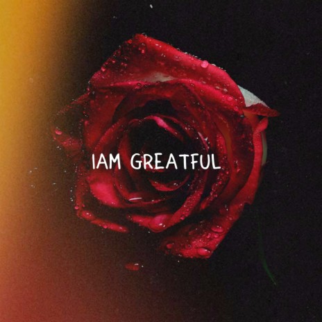 IAM GREATFUL (Acoustic Version) | Boomplay Music