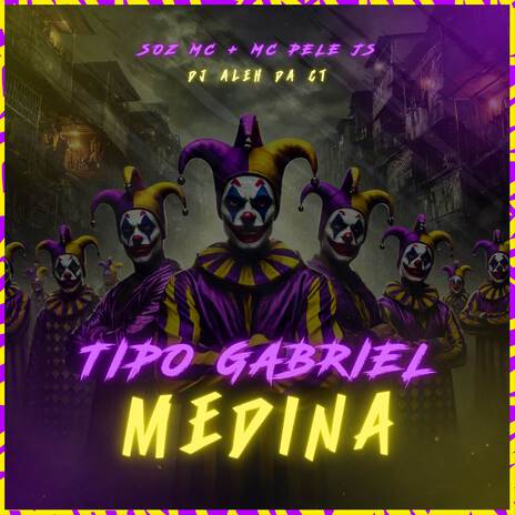 Tipo Gabriel Medina ft. MC Pele JS & DJ Aleh da CT | Boomplay Music