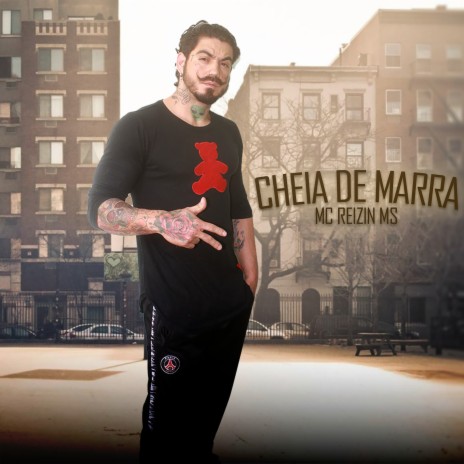 Cheia de Marra | Boomplay Music