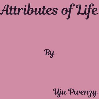 Attributes Of Life