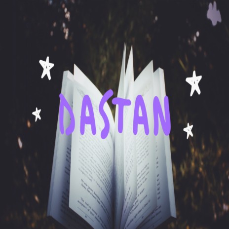 Dastan | Boomplay Music