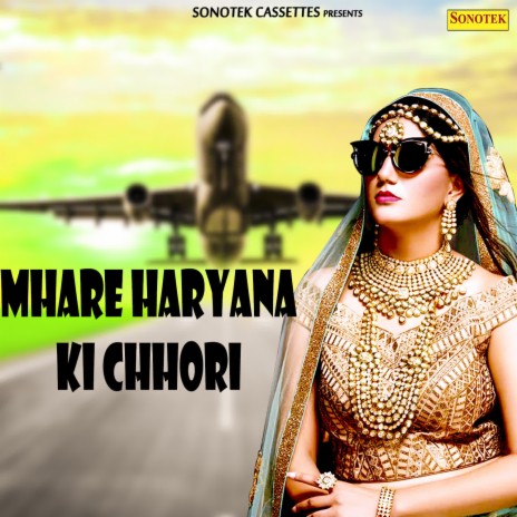 Mhare Haryana Ki Chhori | Boomplay Music