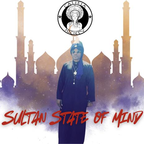 Sultan State Of Mind | Boomplay Music