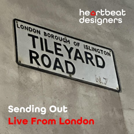 Sending Out (Live from London) | Boomplay Music