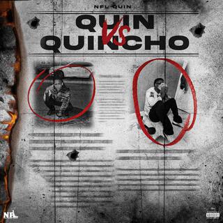 Quin Vs Quincho