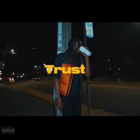 Trust | Boomplay Music