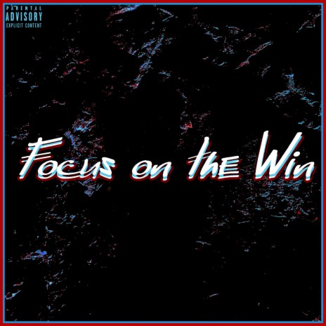 Focus on the Win | Boomplay Music