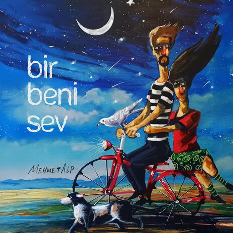 Bir Beni Sev | Boomplay Music