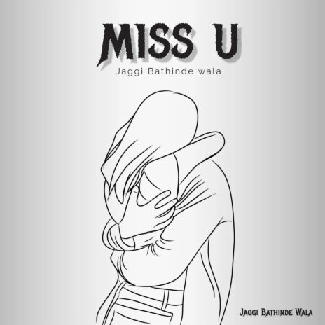 Miss U | Boomplay Music